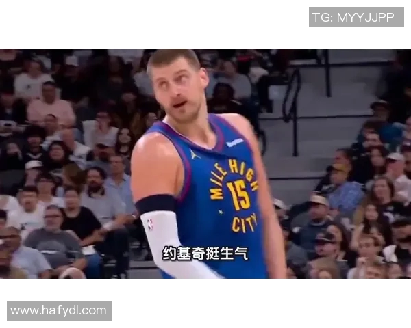 约基奇回应外界批评称只专注于比赛展现自我态度引发球迷热议